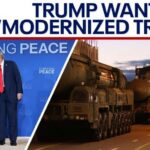 Trump wants new nuclear arms reduction treaty