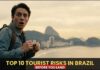 Top 10 Tourist Risks in Brazil (Before You Land)