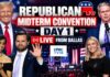 Unprecedented Trump Gambit Shakes Midterms LIVE: President Trump Addresses 2026 Republican Midterm Convention Night 1 | GOP Convention | N18G